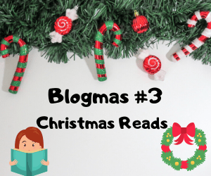 Blogmas #3