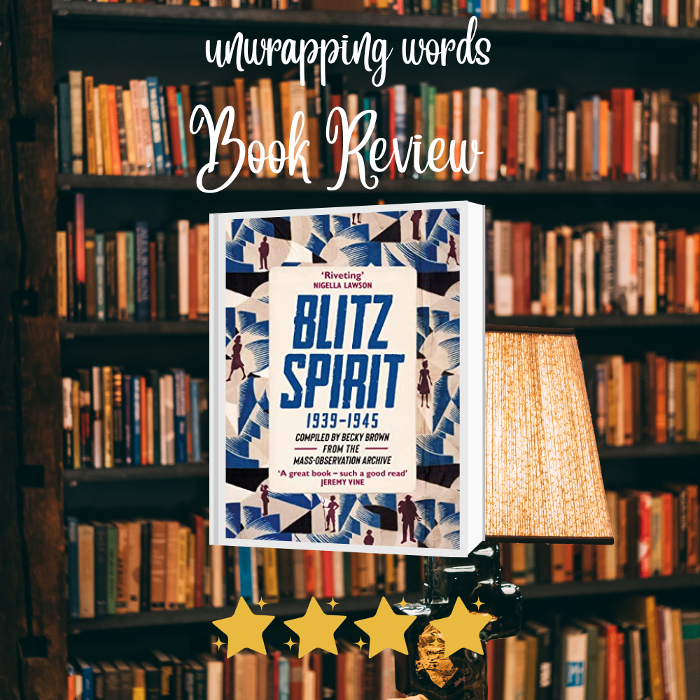 Book Review: Blitz Spirit: Voices of Britain Living Through Crisis ...