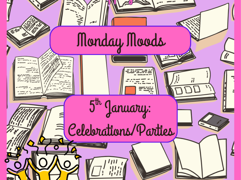 Monday Moods: Celebrations/Parties