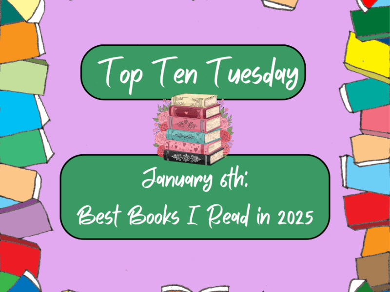 Top Ten Tuesday: Best Books I Read in&nbsp;2025