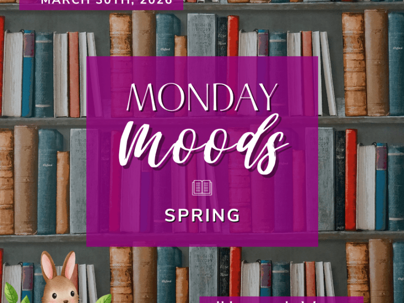 Monday Moods: Spring