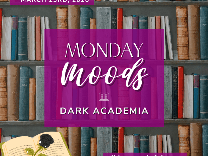 Monday Moods: Dark&nbsp;Academia