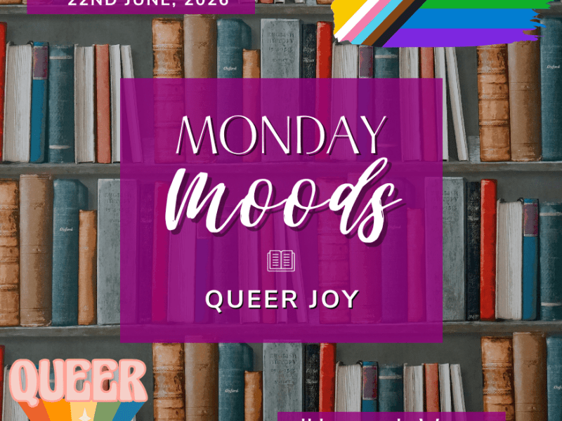Monday Moods: Queer&nbsp;Joy