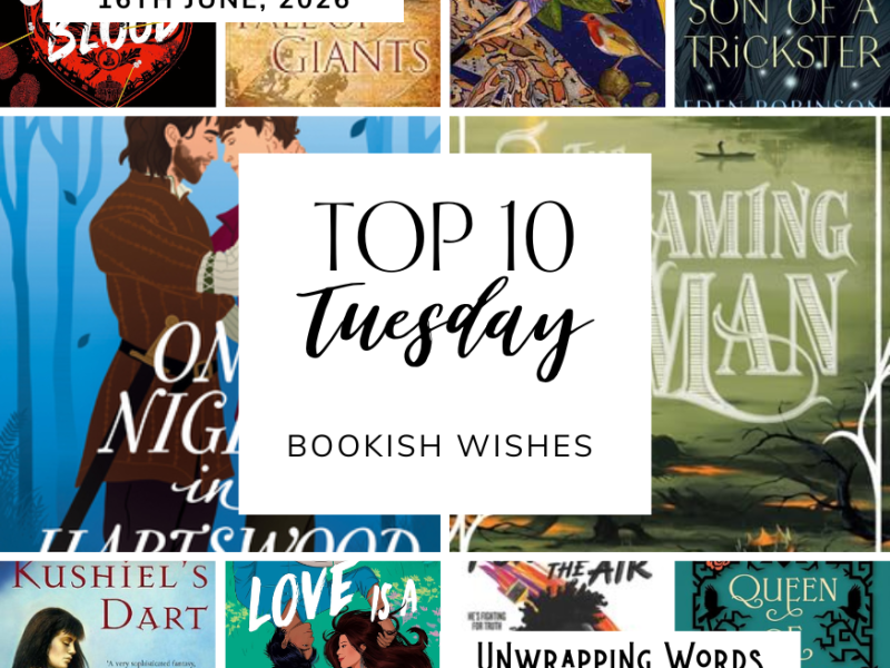 Top Ten Tuesday: Bookish&nbsp;Wishes