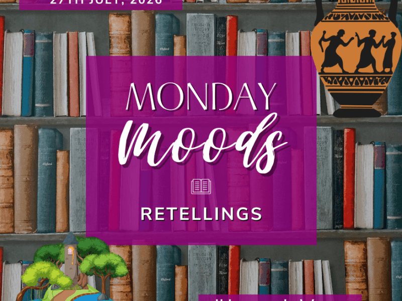 Monday Moods: Retellings