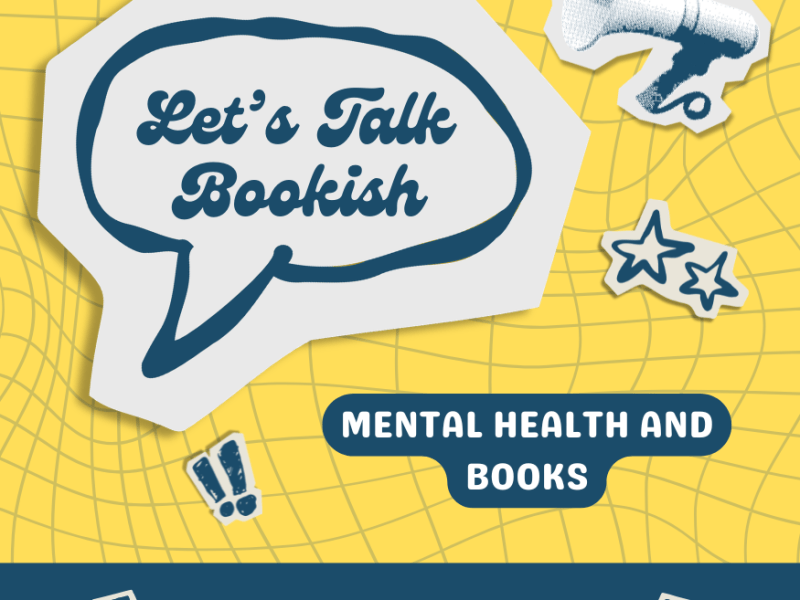 Let’s Talk Bookish: Mental Health and&nbsp;Books